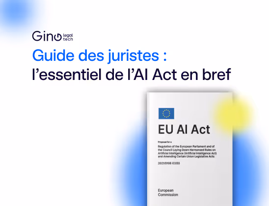 Guide Juristes : l’essentiel de l’AI Act en bref