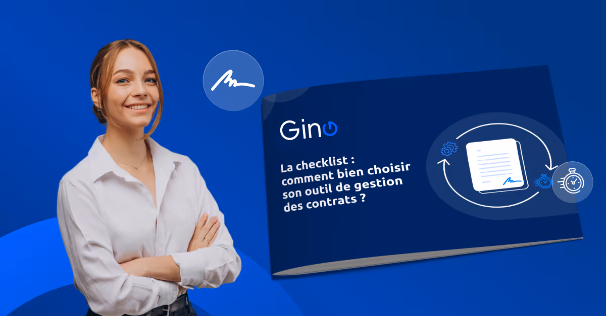 Checklist : comment bien choisir son outil de gestion des contrats ?