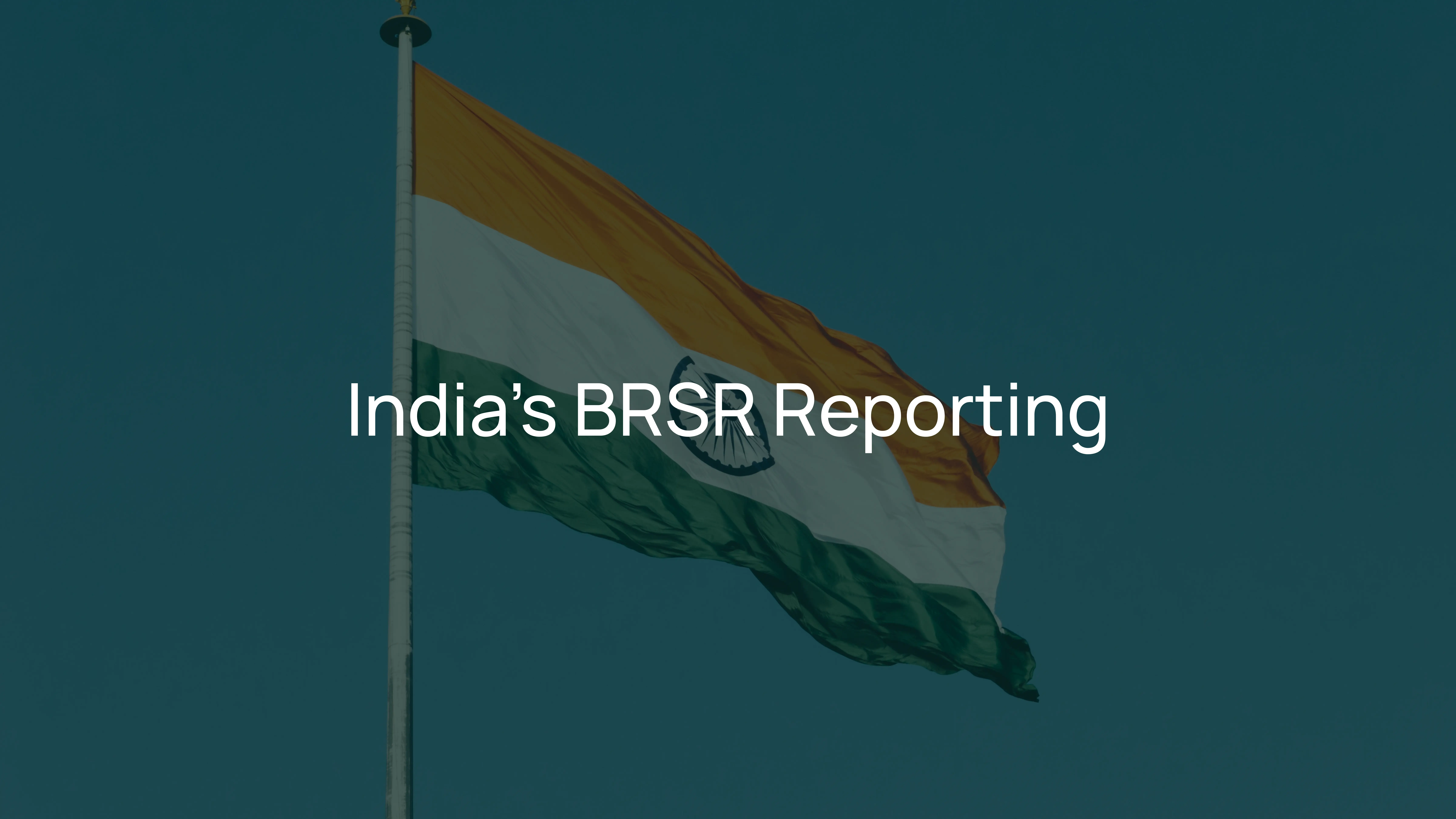 BRSR Reporting in India: What it Means for Listed Companies