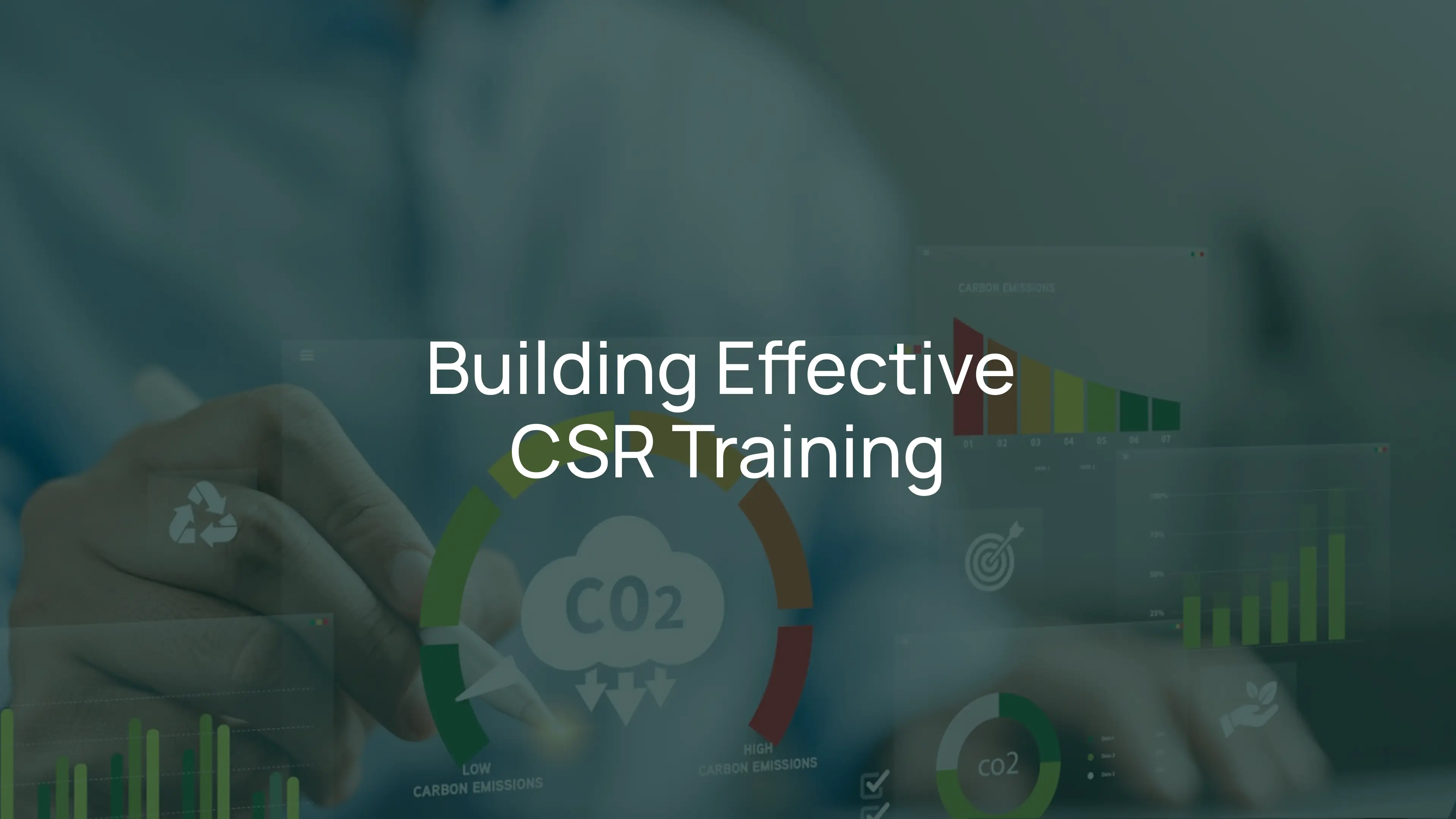 How to Build CSR Training That Actually Changes Behaviour 