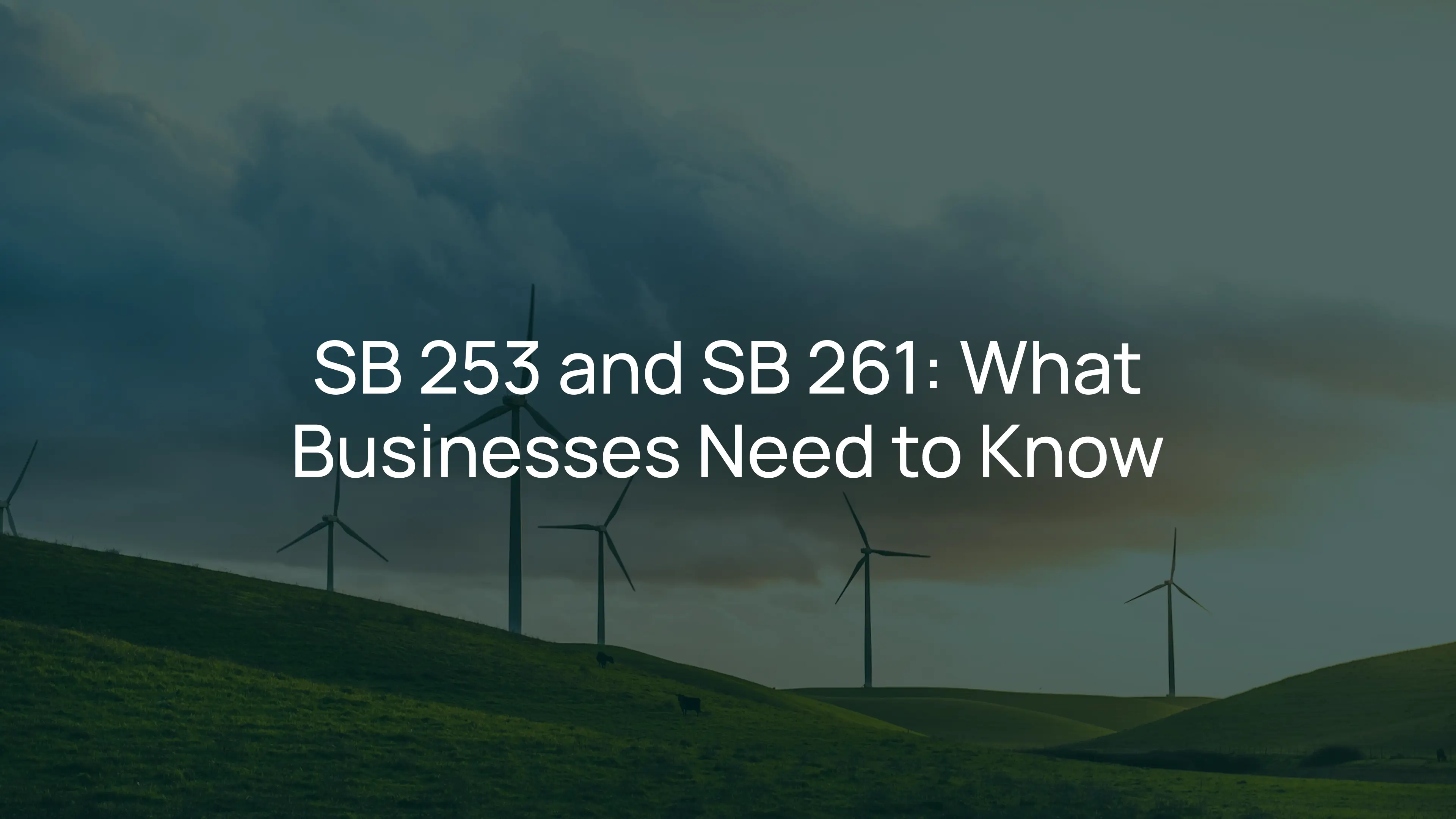 SB 253 and SB 261 Explained: California Climate Rules