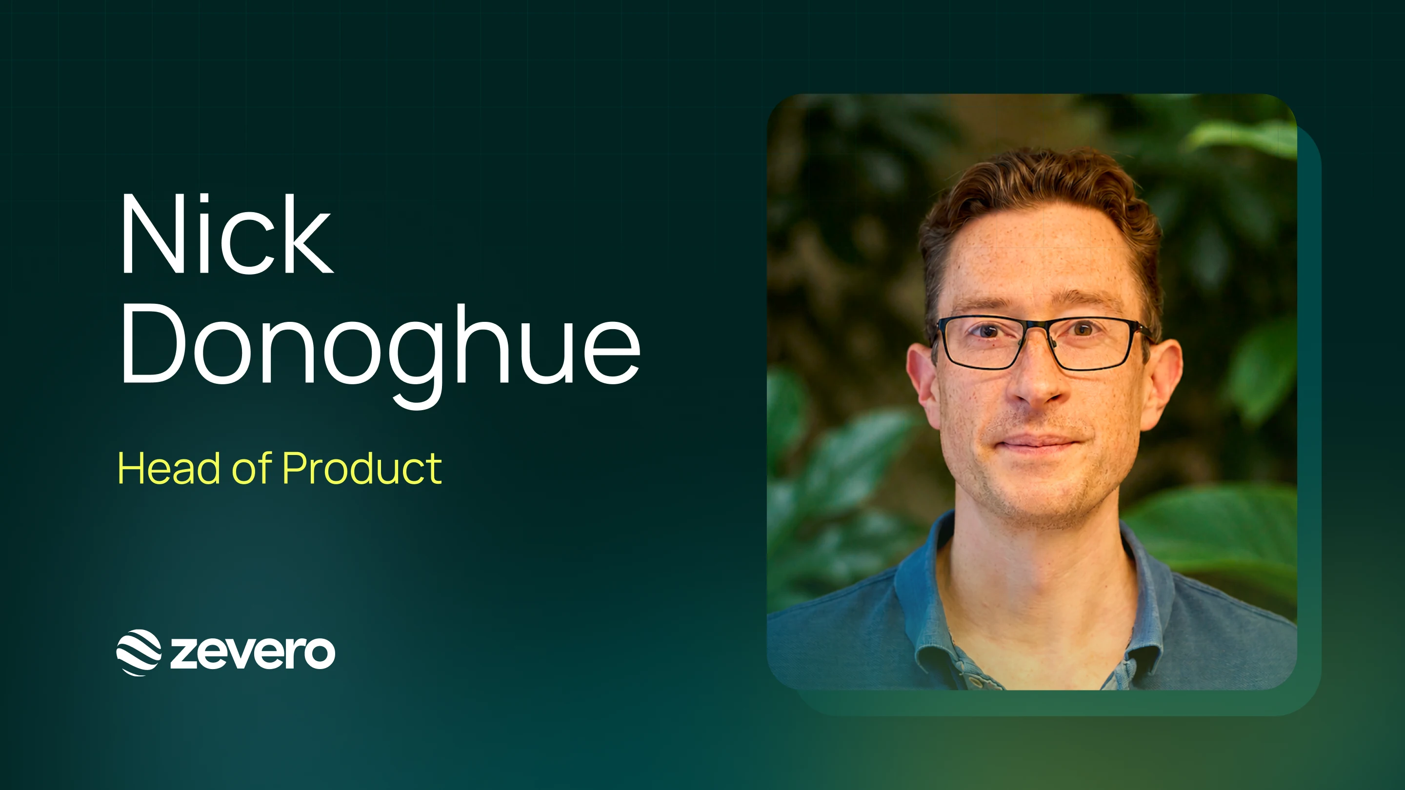 Zevero Appoints Nick Donoghue as Head of Product to Support Global Growth