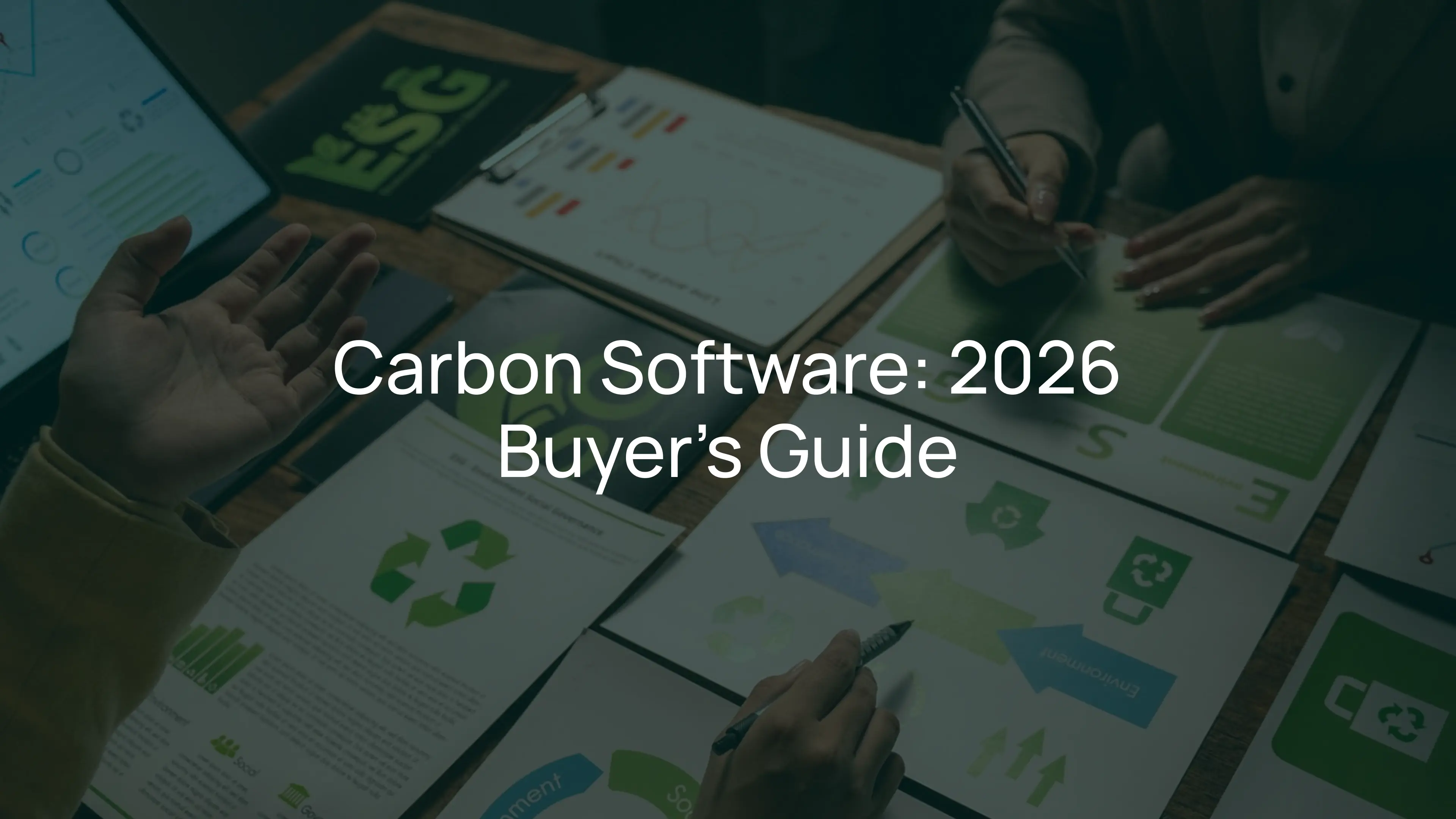 Carbon Management Software: 2026 Buyer’s Guide