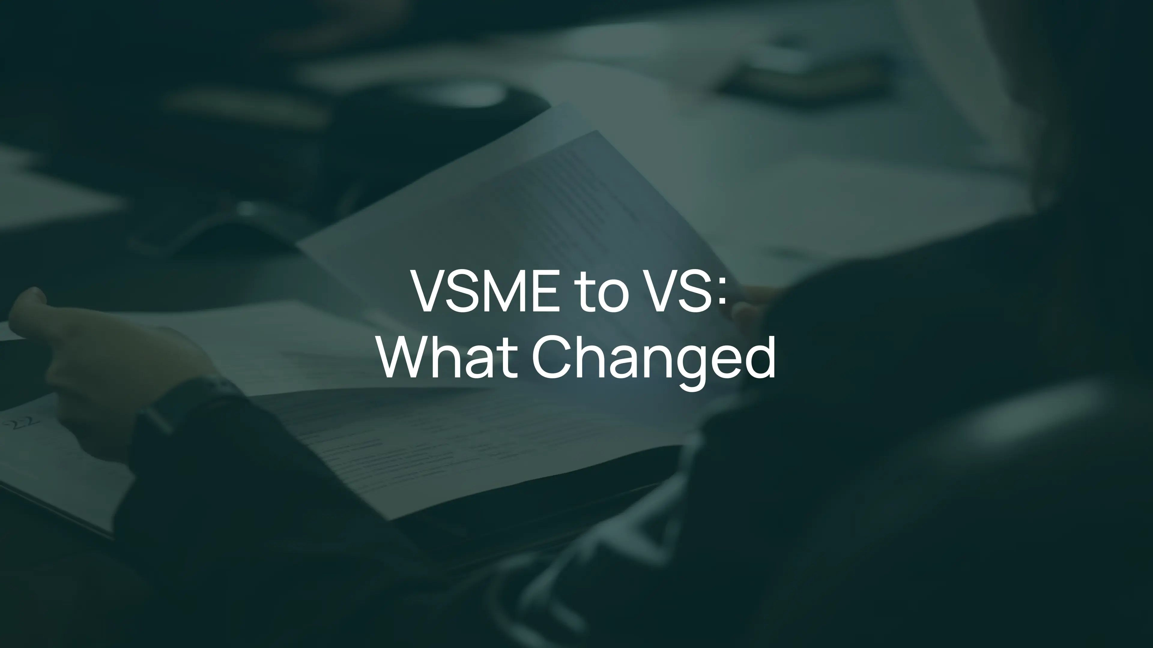 VSME Is Now the Voluntary Standard (VS): What Changed