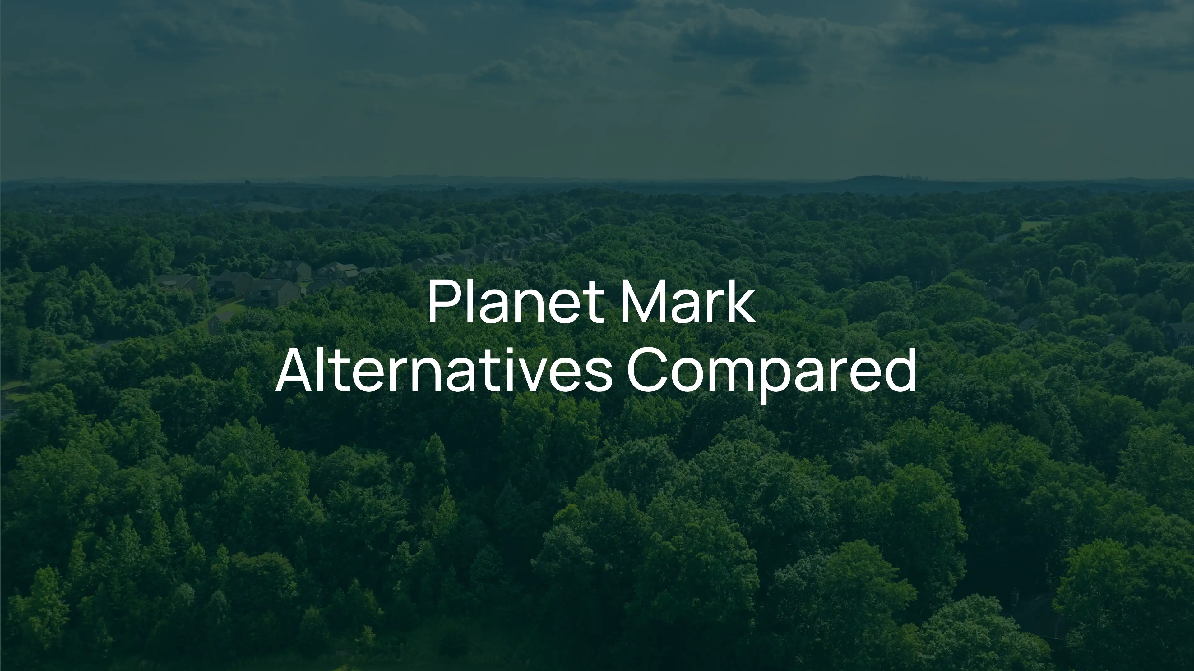 Planet Mark Alternatives for Carbon Management