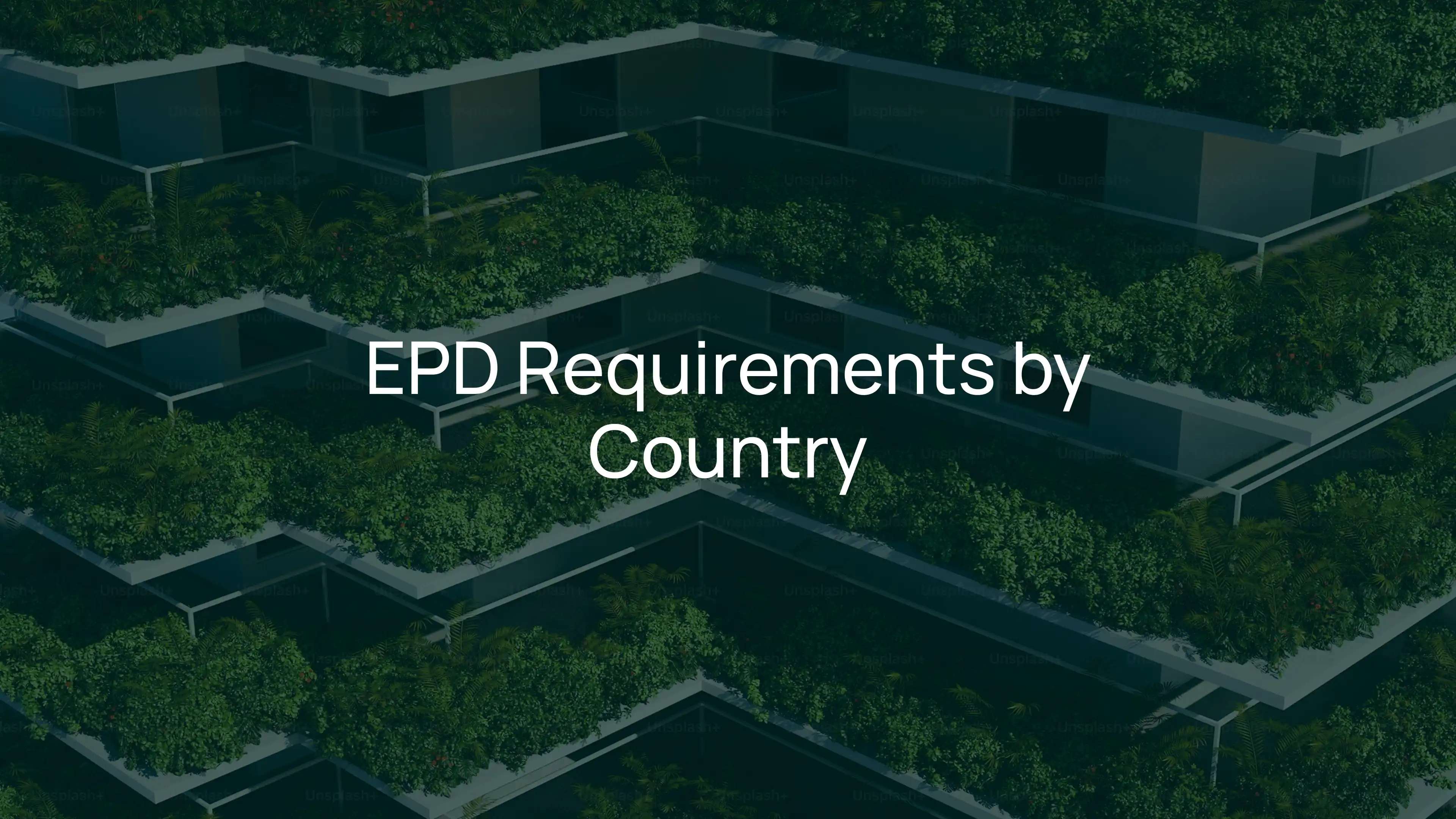 EPD Requirements by Country: A Guide for Manufacturers