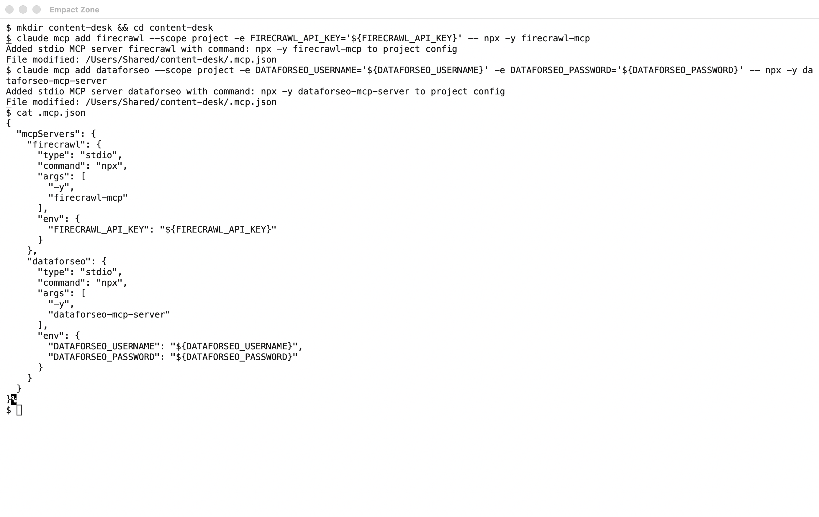 A terminal after two claude mcp add commands, printing the shared .mcp.json file, whose env blocks hold variable names instead of keys.