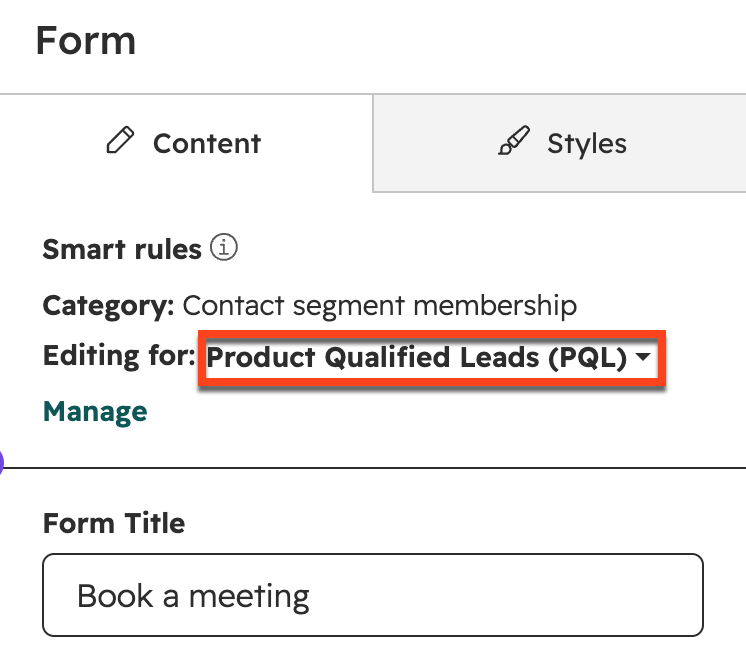HubSpot’s smart rules panel for a form, editing it for the Product Qualified Leads contact segment