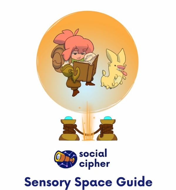 Preview of the Social Cipher Sensory Space Guide, click here to open the PDF.