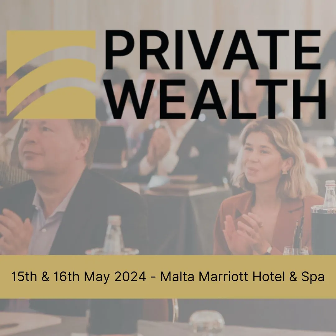 European Private Wealth Excellence Forum 2024 | May 15th & 16th, 2024