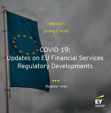 Covid-19: Updates on EU Financial Services Regulatory Developments
