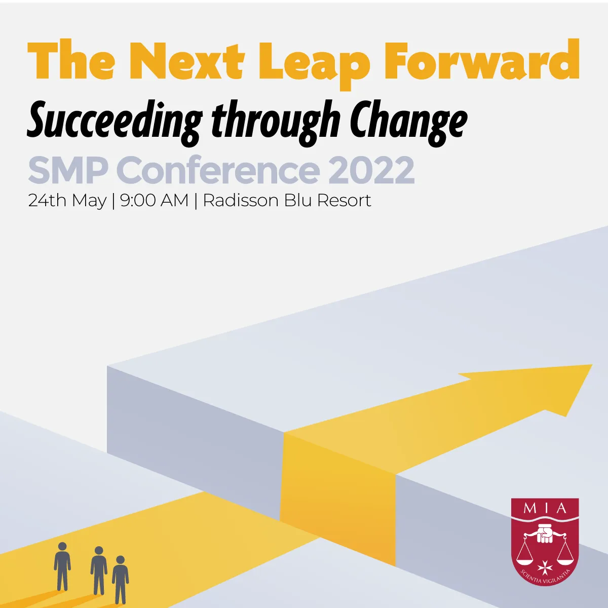 SMP Conference 2022 - The Next Leap Forward Succeeding Through Change