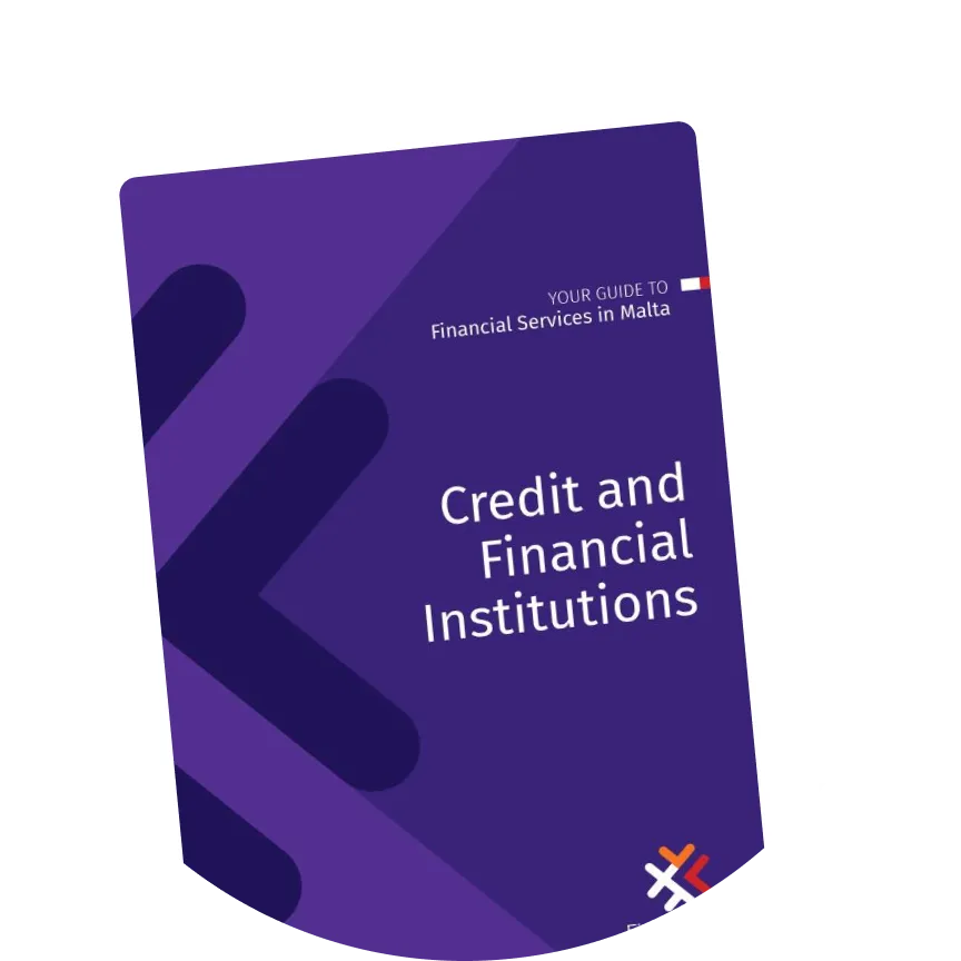 Why Malta for Credit and Financial Institutions Guide | 2023 Edition