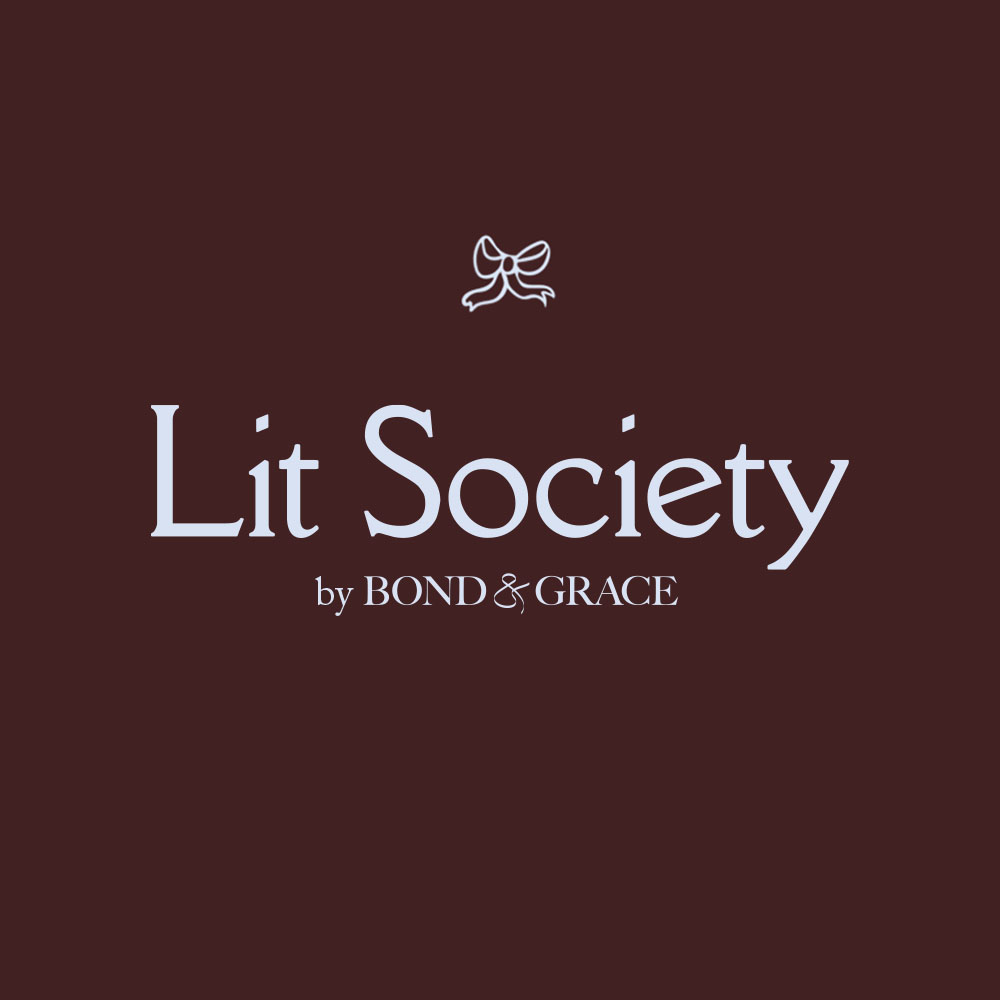Lit Society by Bond & Grace - Buy as a Gift!
