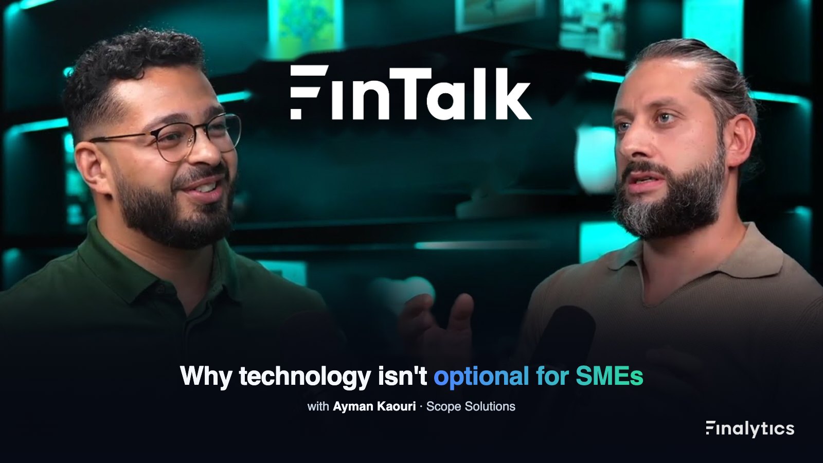Why Technology Isn't Optional for SMEs, with Ayman Kaouri