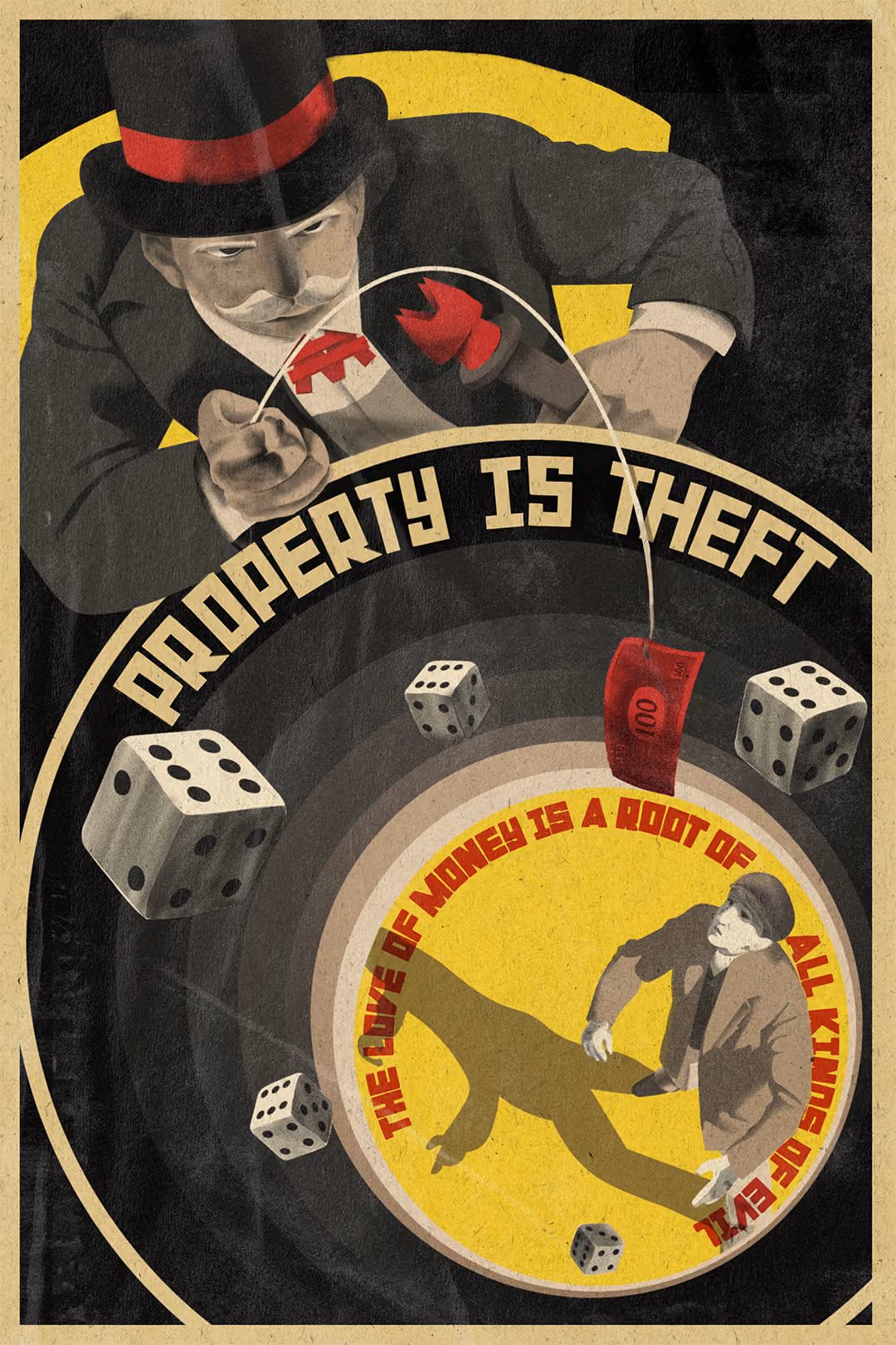 Man in top hat with mustache fishing a red 100 bill, dice floating, caption about money and property theft.