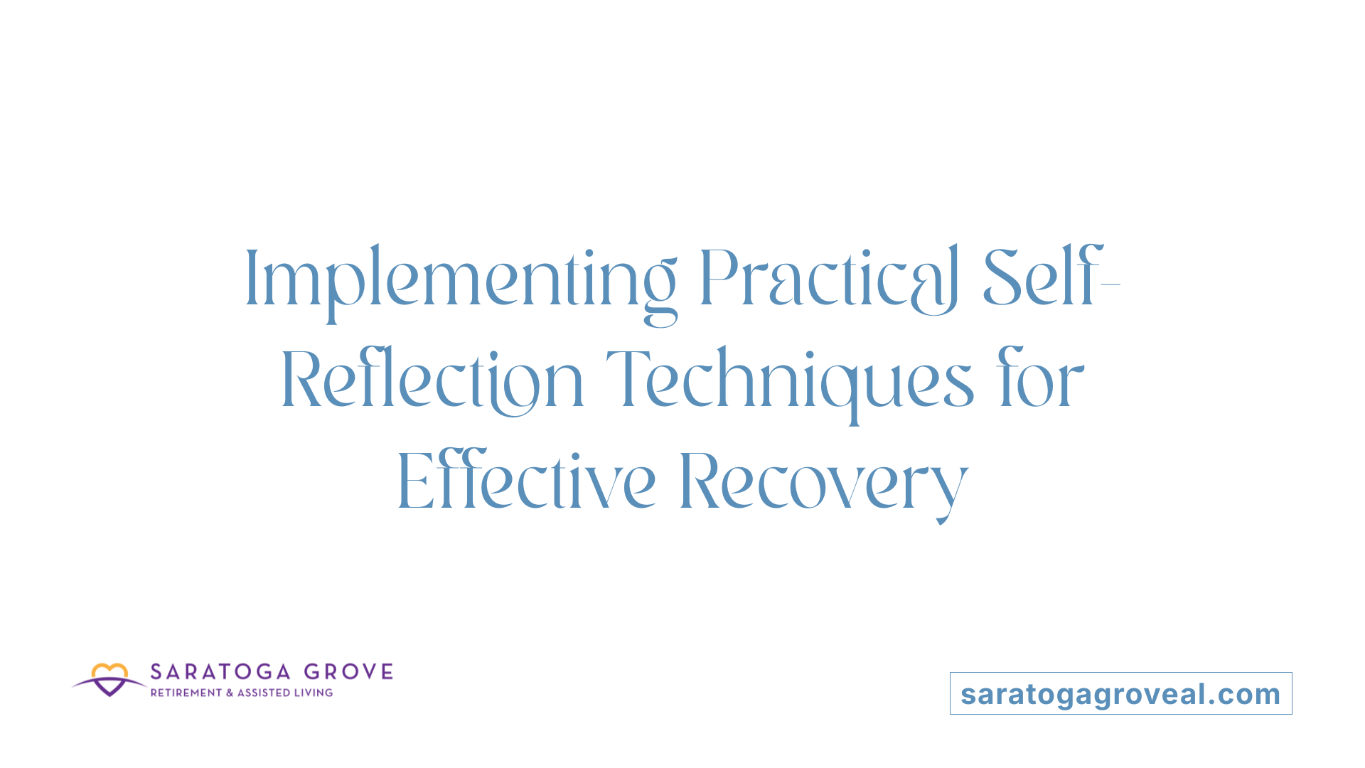 Implementing Practical Self-Reflection Techniques for Effective Recovery