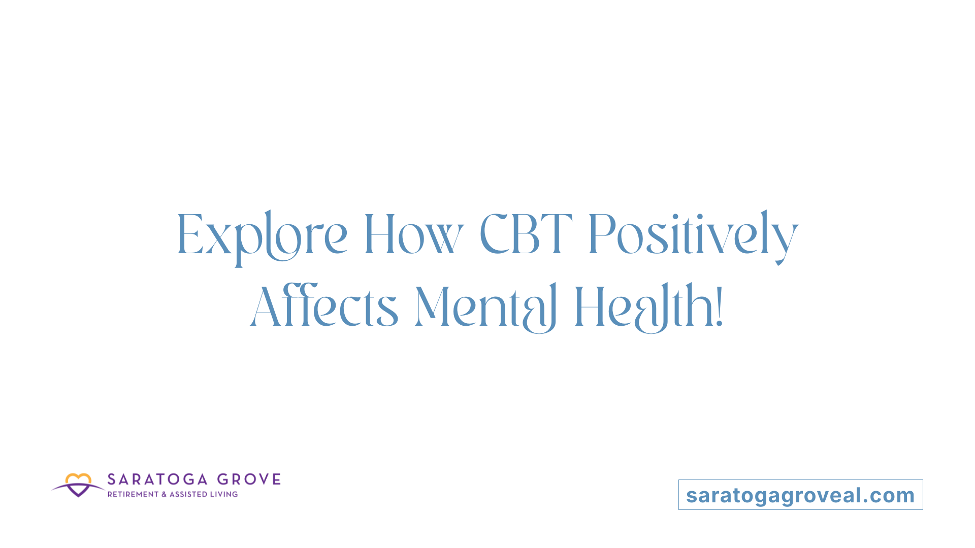 Explore How CBT Positively Affects Mental Health!