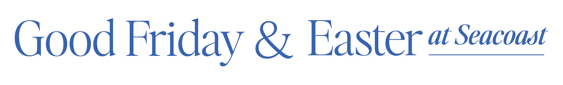 Good Friday & Easter at Seacoast