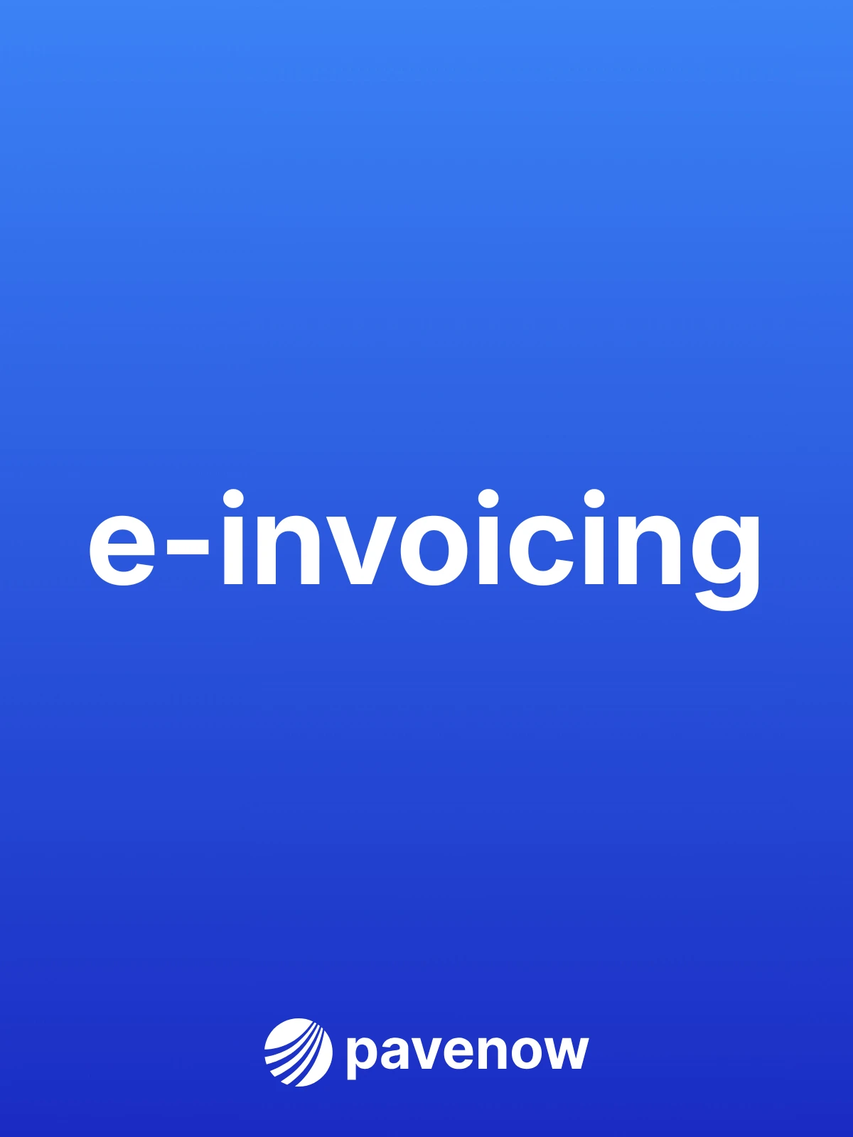 Latvia e-invoicing guide - PaveNow