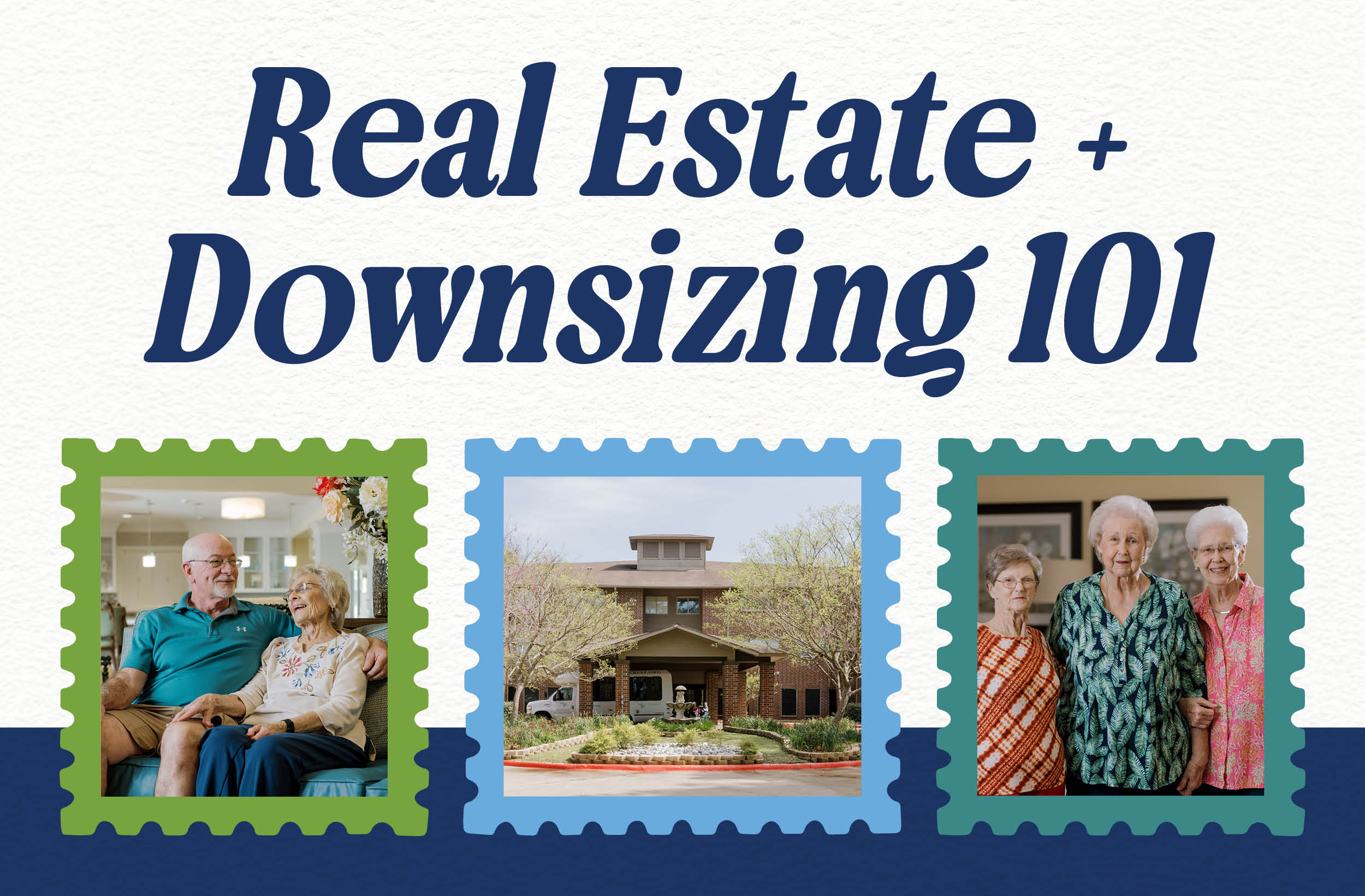 Real Estate + Downsizing 101