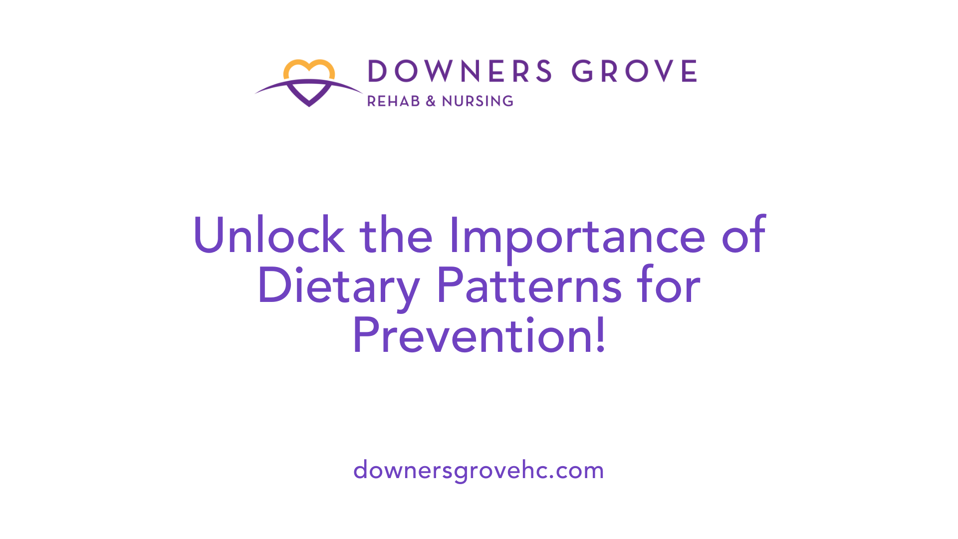 Unlock the Importance of Dietary Patterns for Prevention!