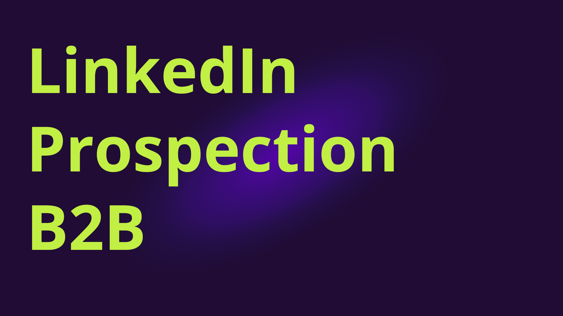 LinkedIn prospection B2B