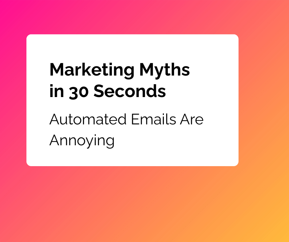 myth-automated-emails-annoy-people