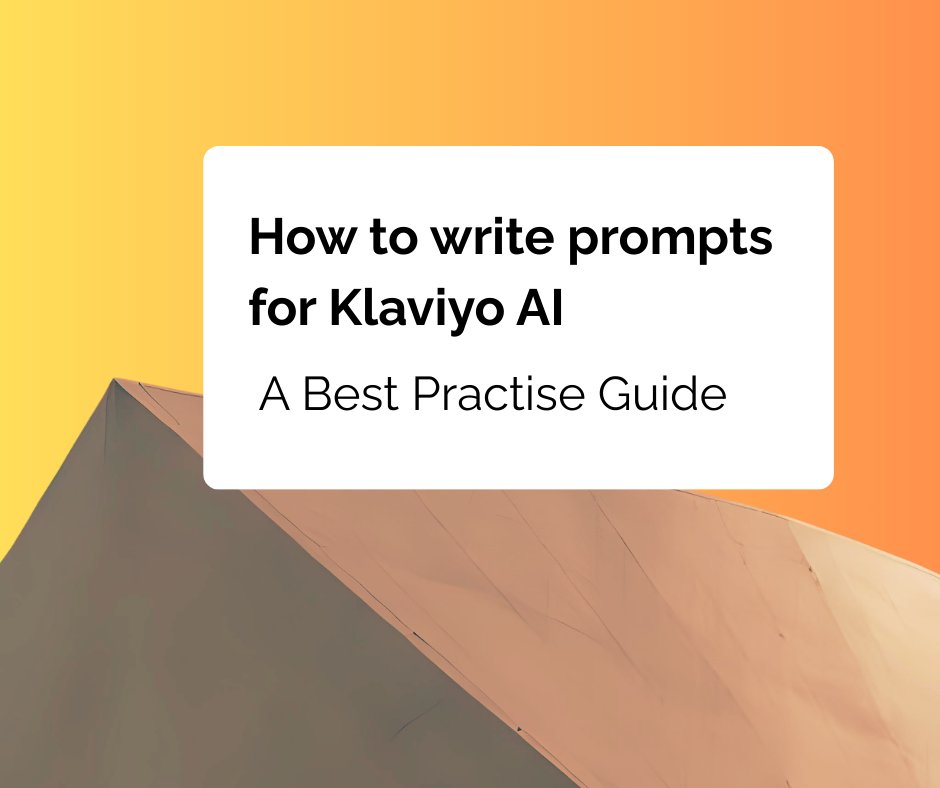 klaviyo-ai-prompts-best-practise-guide