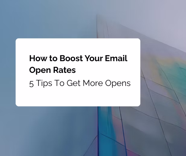 How to Boost Your Email Open Rates in 2025