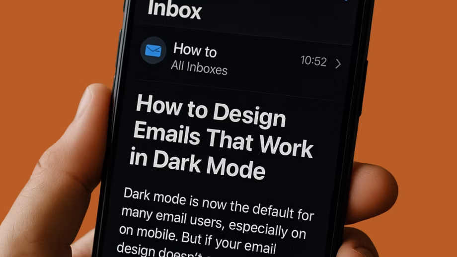 Dark Mode and Email Design: How to Avoid Readability Disasters
