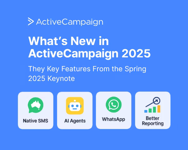 New Features to ActiveCampaign in 2025!