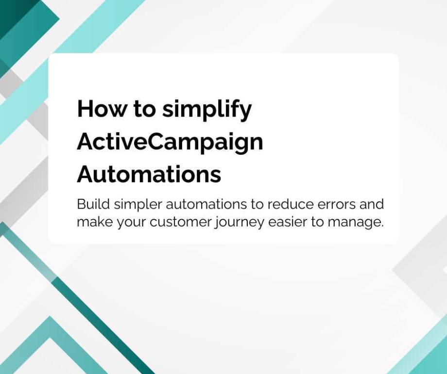 How to Simplify ActiveCampaign Automations