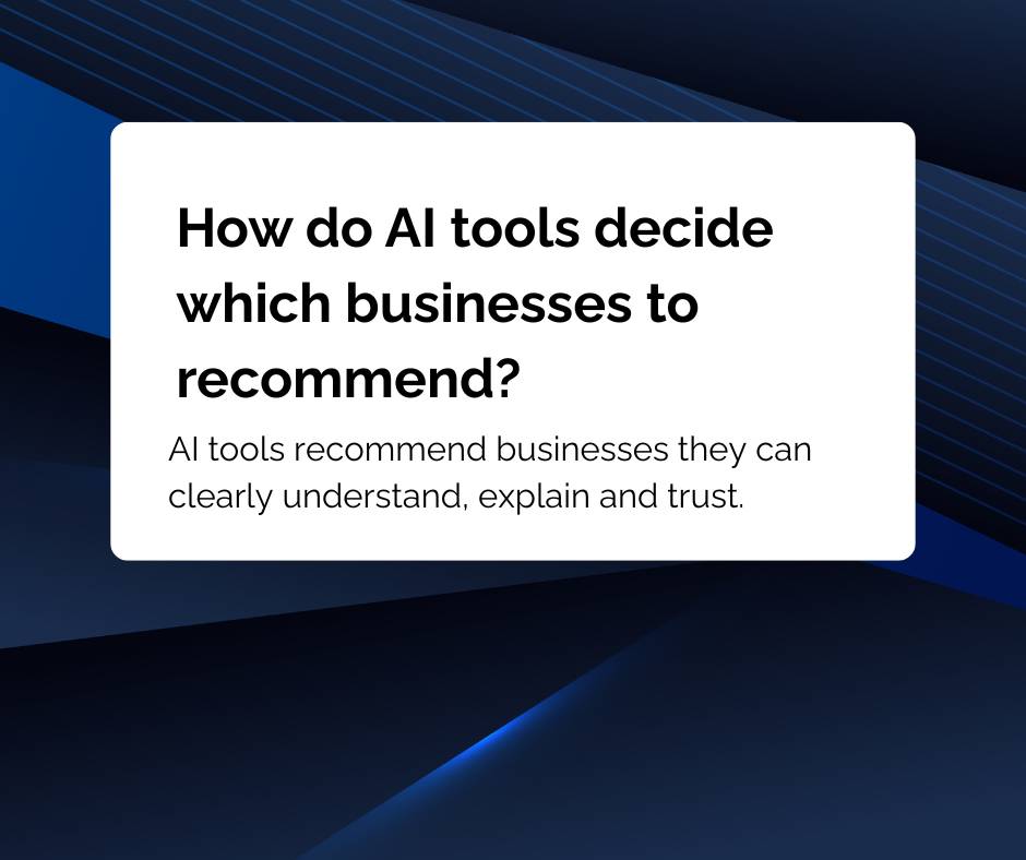 How do AI tools decide which businesses to recommend?