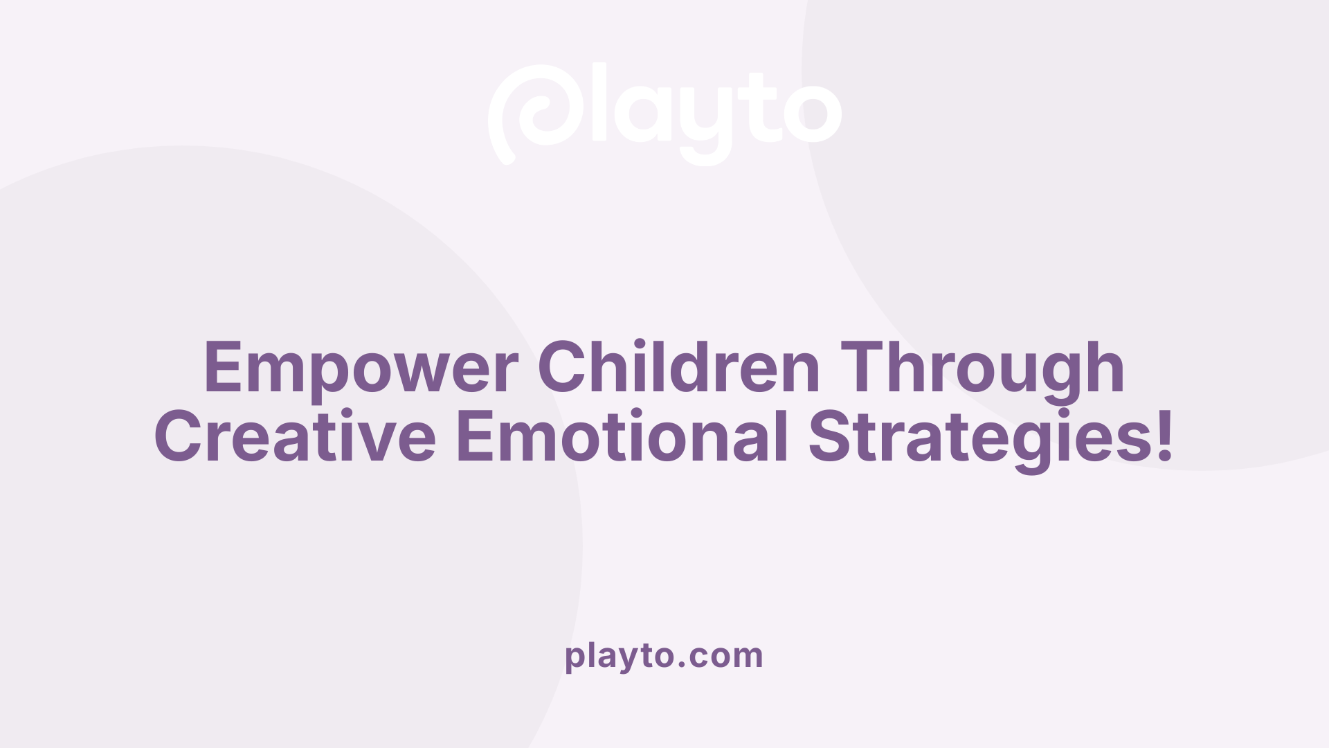 Empower Children Through Creative Emotional Strategies!