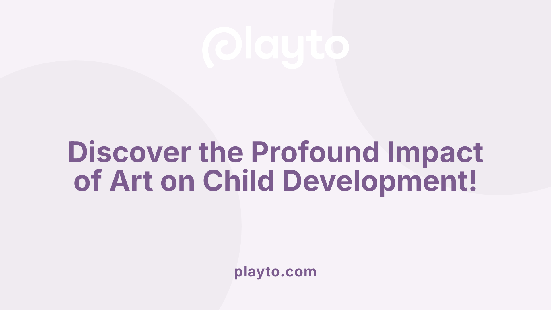 Discover the Profound Impact of Art on Child Development!