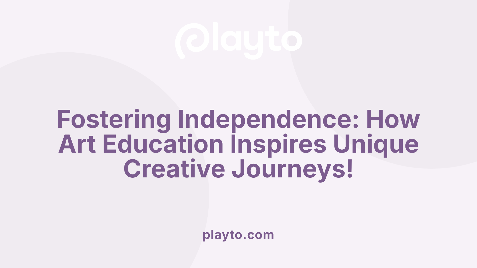 Fostering Independence: How Art Education Inspires Unique Creative Journeys!