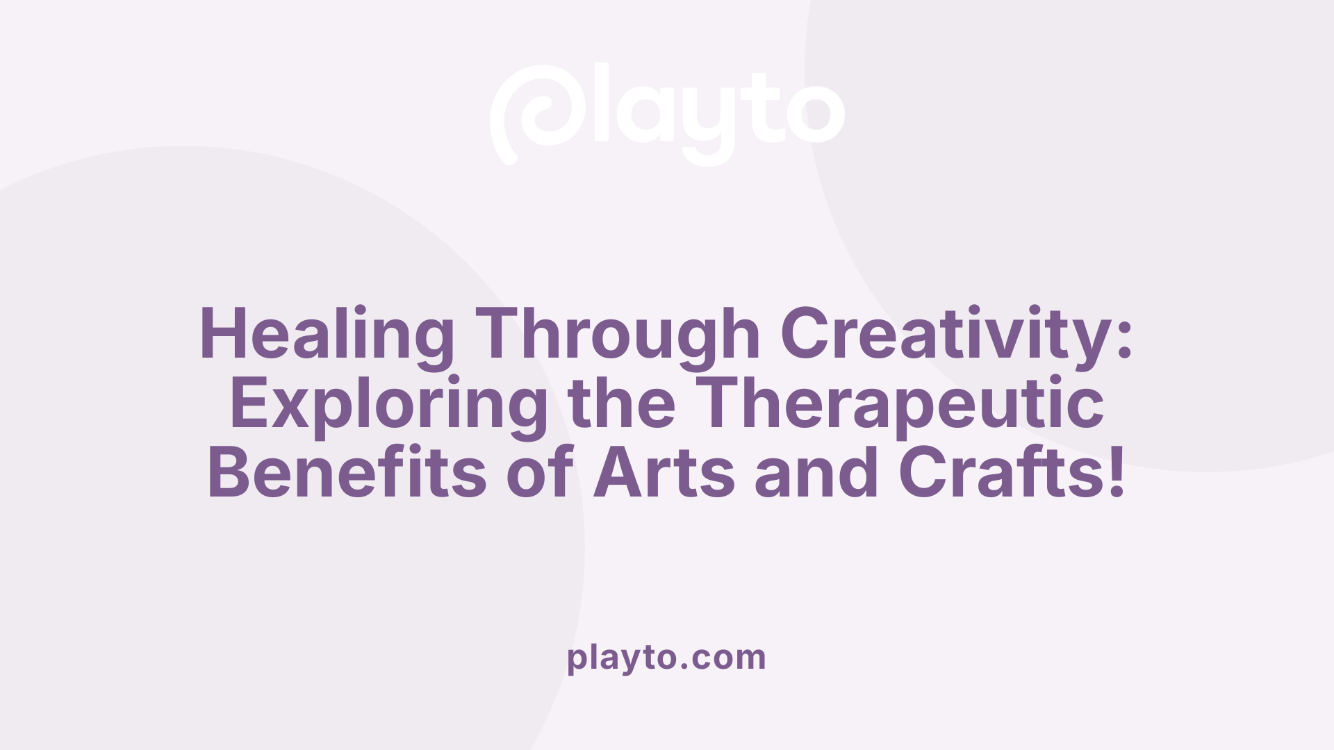 Healing Through Creativity: Exploring the Therapeutic Benefits of Arts and Crafts!