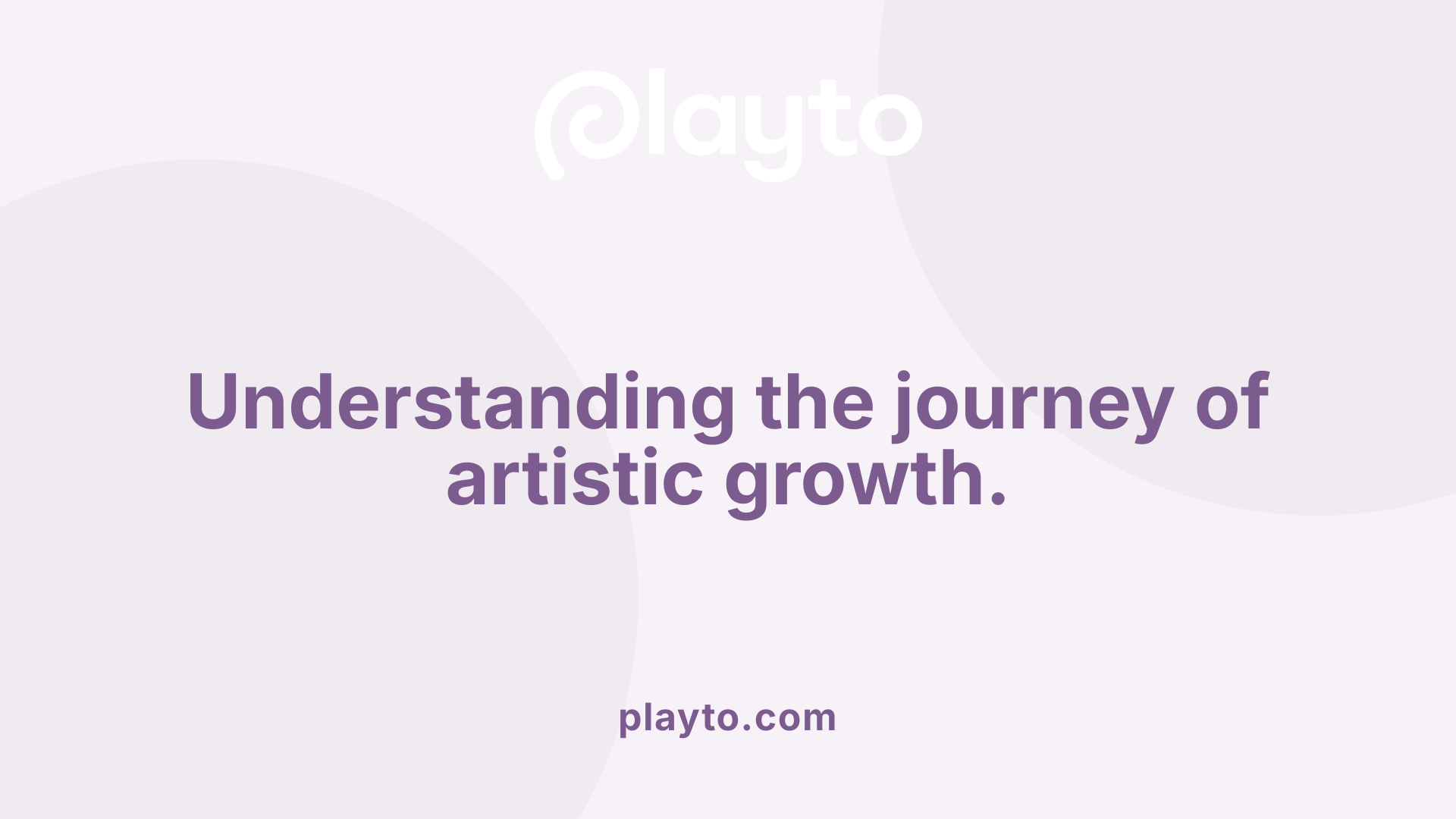 Understanding the journey of artistic growth.