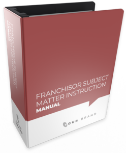 A red and white binder titled 'Franchisor Subject Matter Instruction Manual' with a speech bubble design and a placeholder logo labeled 'Our Brand'.
