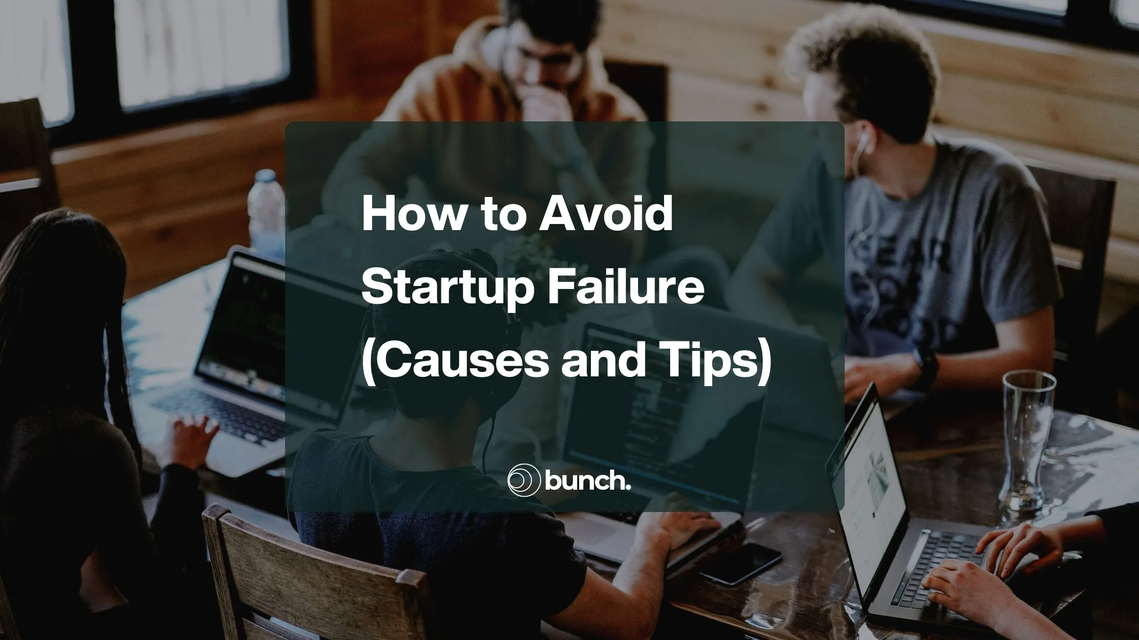 How to Avoid Startup Failure (Causes and Tips)
