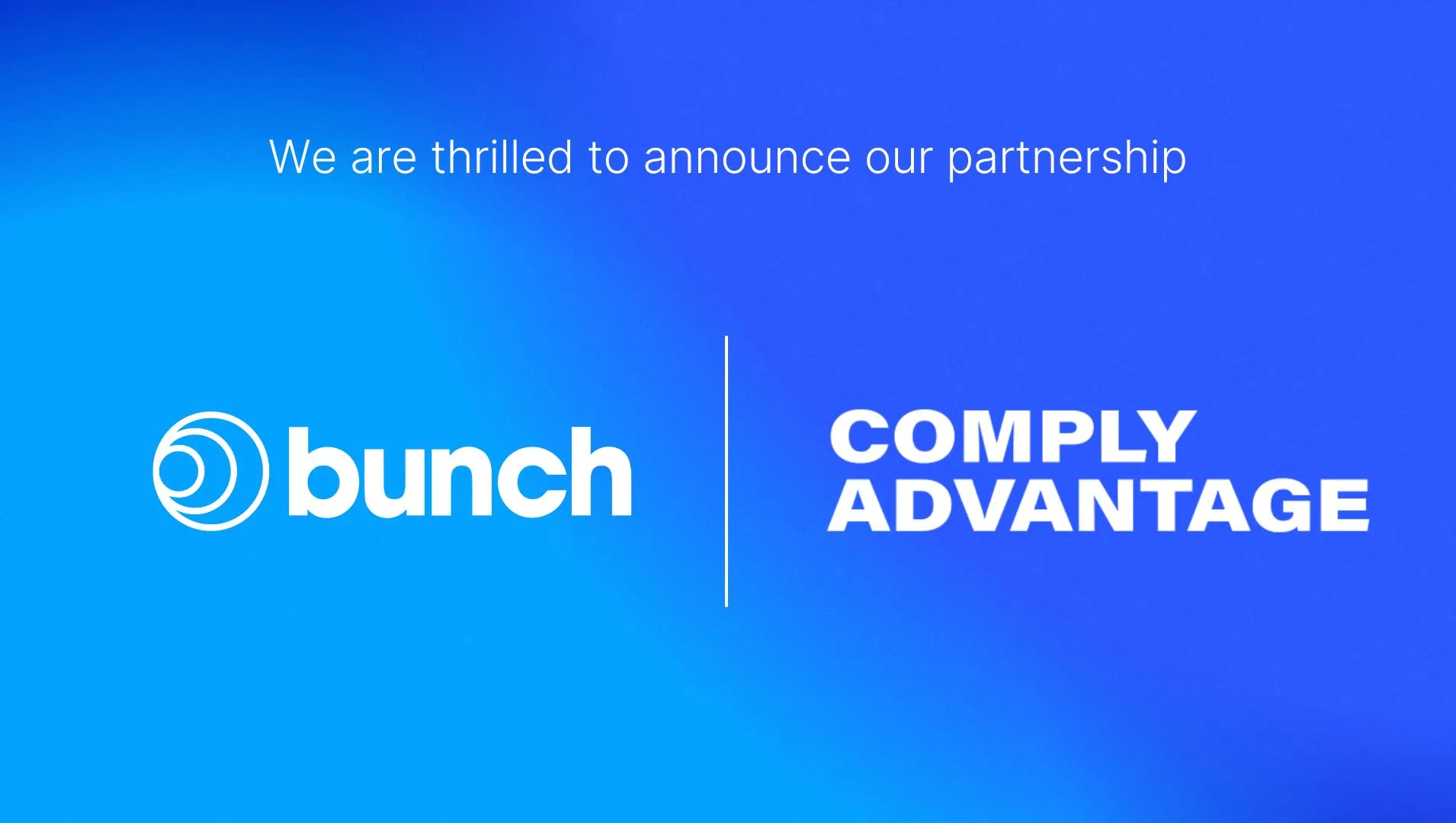 AML on Autopilot: Introducing our Partnership with ComplyAdvantage