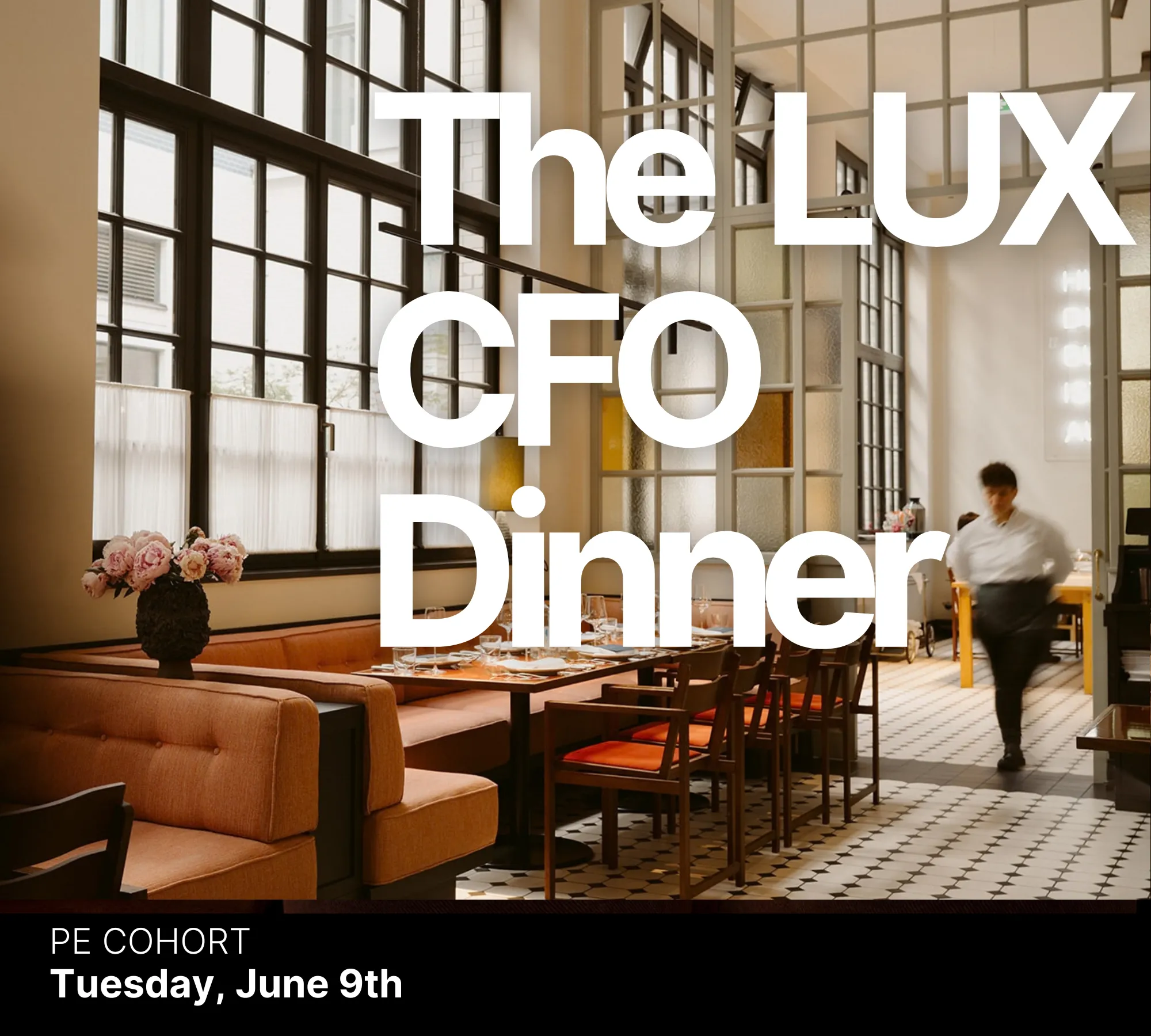 The LUX CFO Dinner