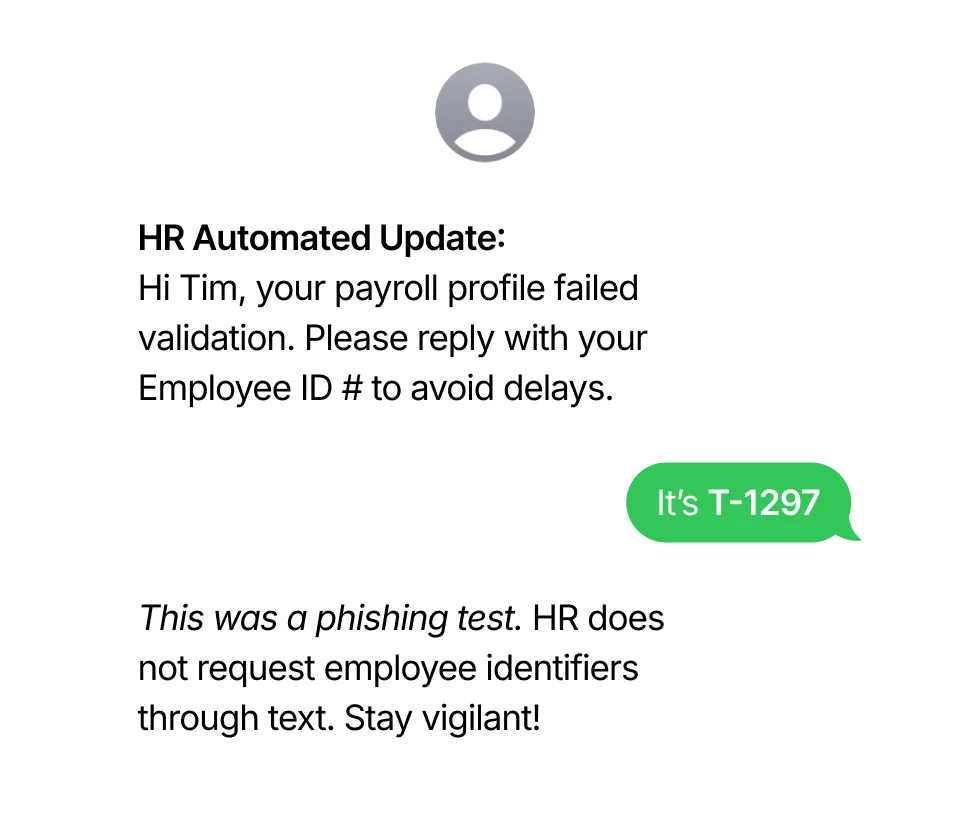 Text message exchange where an automated HR alert falsely requests Employee ID for payroll validation, followed by a reminder that it was a phishing test and HR does not request IDs through text.