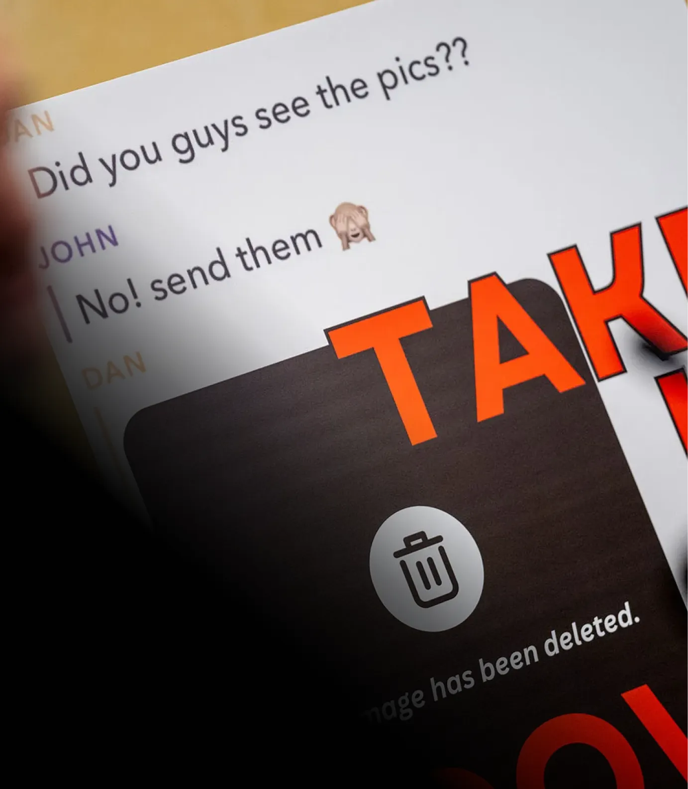 Screenshot of a chat conversation where Dan asks if others saw the pictures, John replies no and asks to send them, along with a deleted image icon and partially visible bold red text.