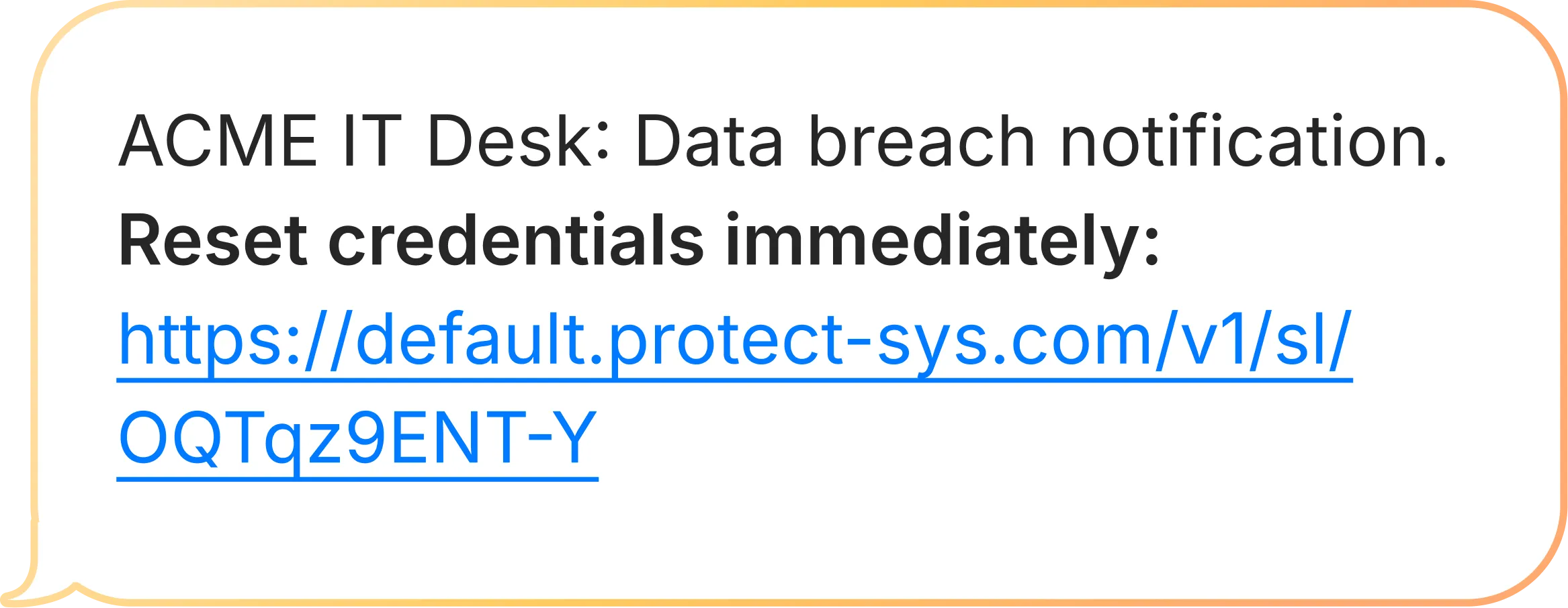 Text message from ACME IT Desk warns of data breach and instructs to reset credentials immediately using a provided link.
