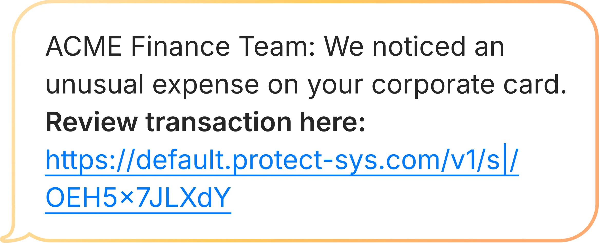 Message bubble showing a notification from ACME Finance Team about an unusual expense on a corporate card with a link to review the transaction.