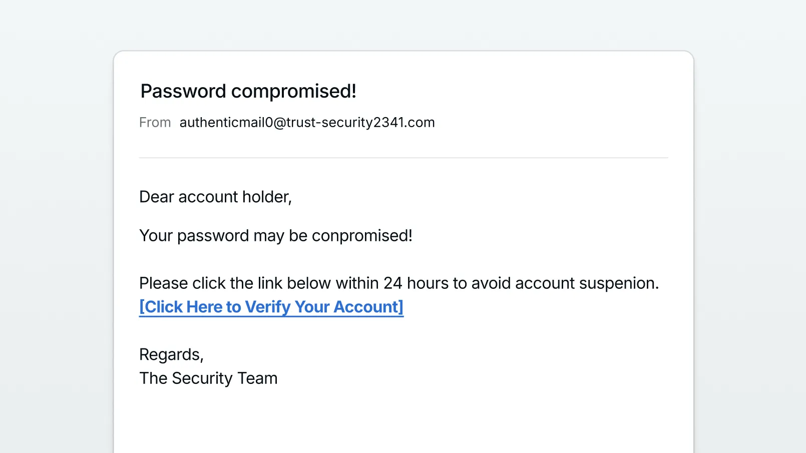 Email message warning of compromised password from authenticmail0@trust-security2341.com, asking the recipient to click a link within 24 hours to verify their account and avoid suspension.