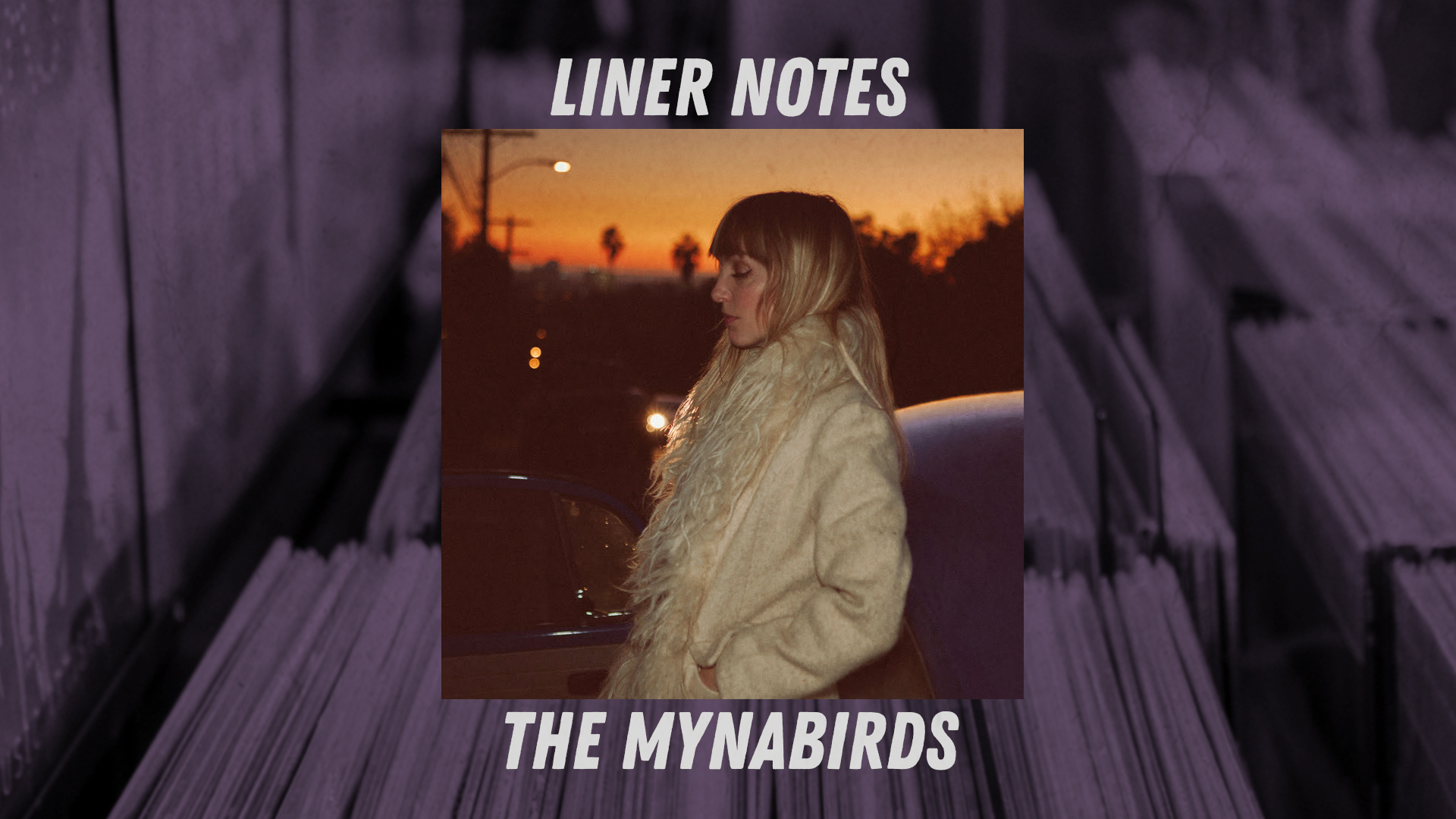 Liner Notes: Laura Burhenn of Mynabirds