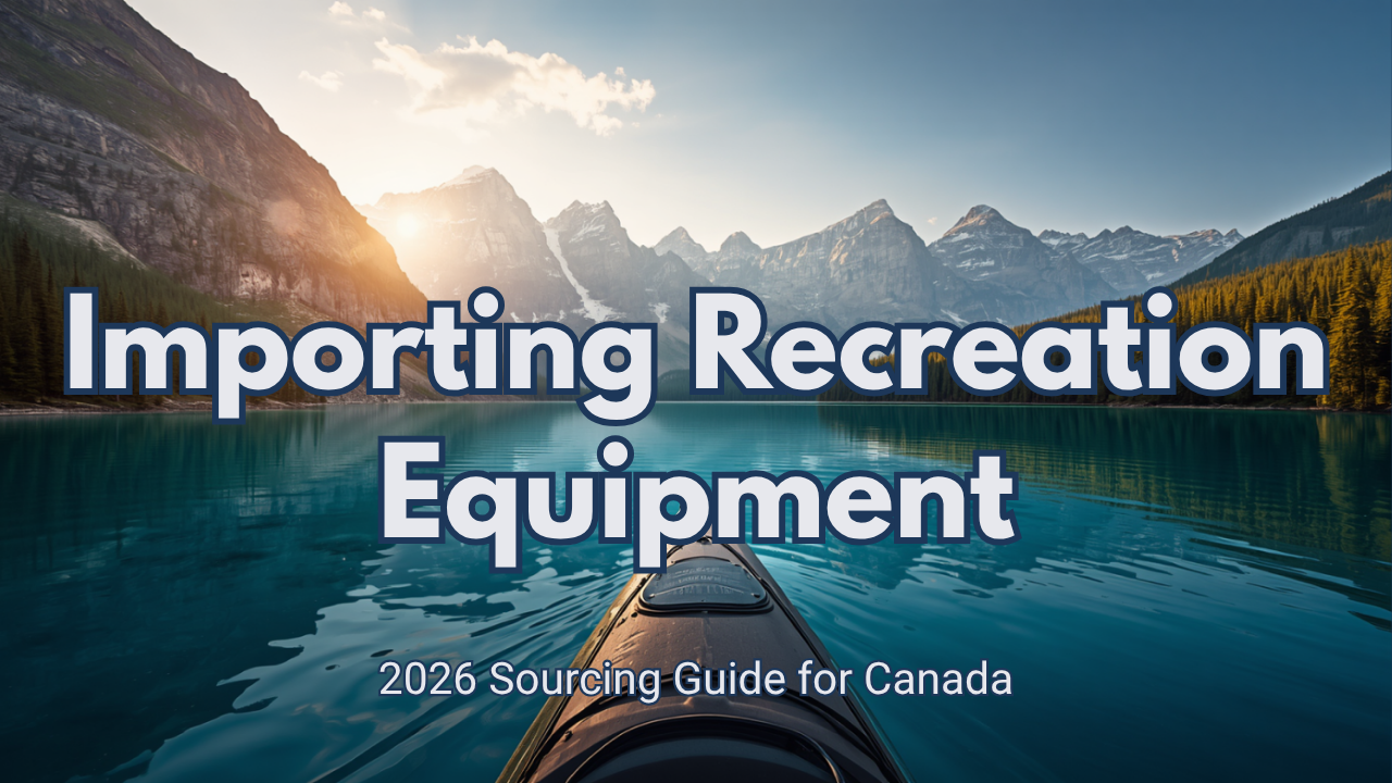 Canadian importer reviewing outdoor recreation equipment samples for import from China